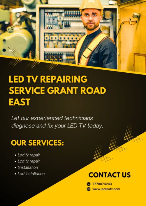LED TV REPAIRING SERVICE GRANT ROAD EAST