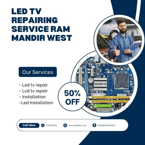 LED TV REPAIRING SERVICE RAM MANDIR WEST