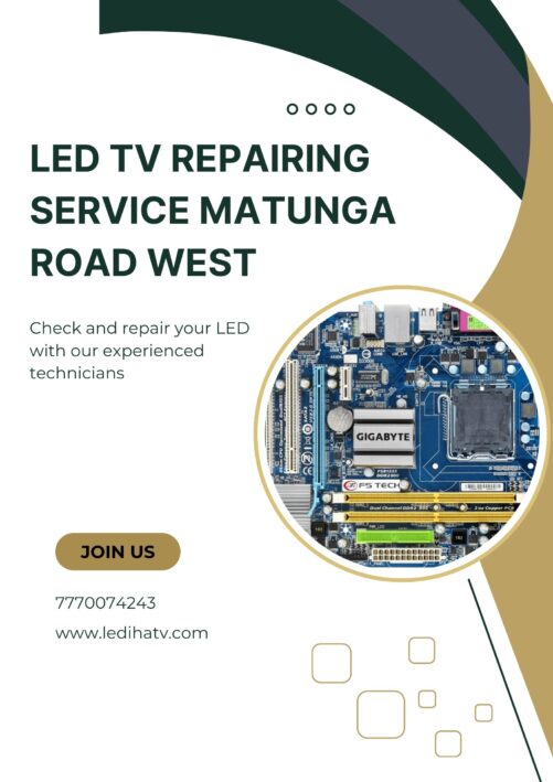 LED TV REPAIRING SERVICE MATUNGA ROAD WEST