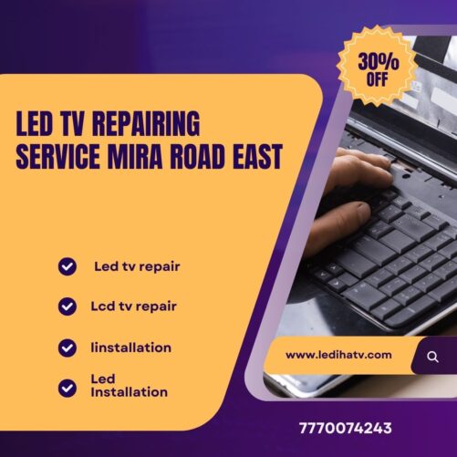 LED TV REPAIRING SERVICE MIRA ROAD EAST