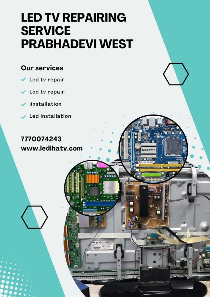 Repair Led Mi LED TV REPAIRING SERVICE PRABHADEVI WEST - LED TV REPAIR AND SERVICE