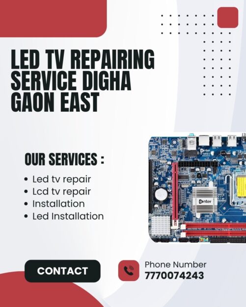 LED TV REPAIRING SERVICE DIGHA GAON EAST