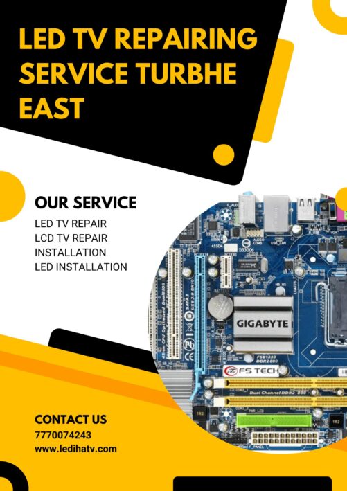 LED TV REPAIRING SERVICE TURBHE EAST