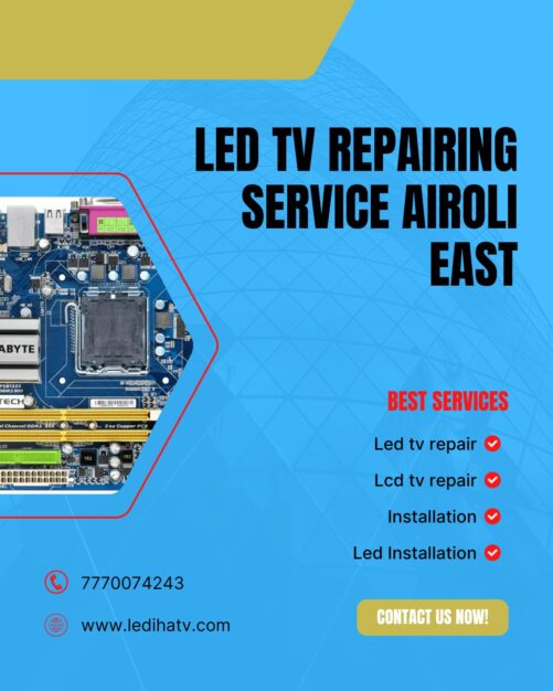 LED TV REPAIRING SERVICE AIROLI EAST