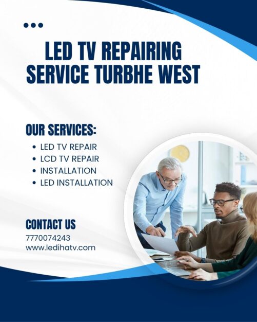 LED TV REPAIRING SERVICE TURBHE WEST