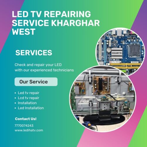 LED TV REPAIRING SERVICE KHARGHAR WEST