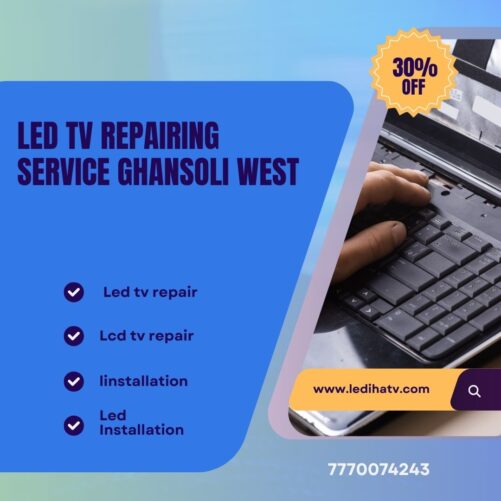 LED TV REPAIRING SERVICE GHANSOLI WEST